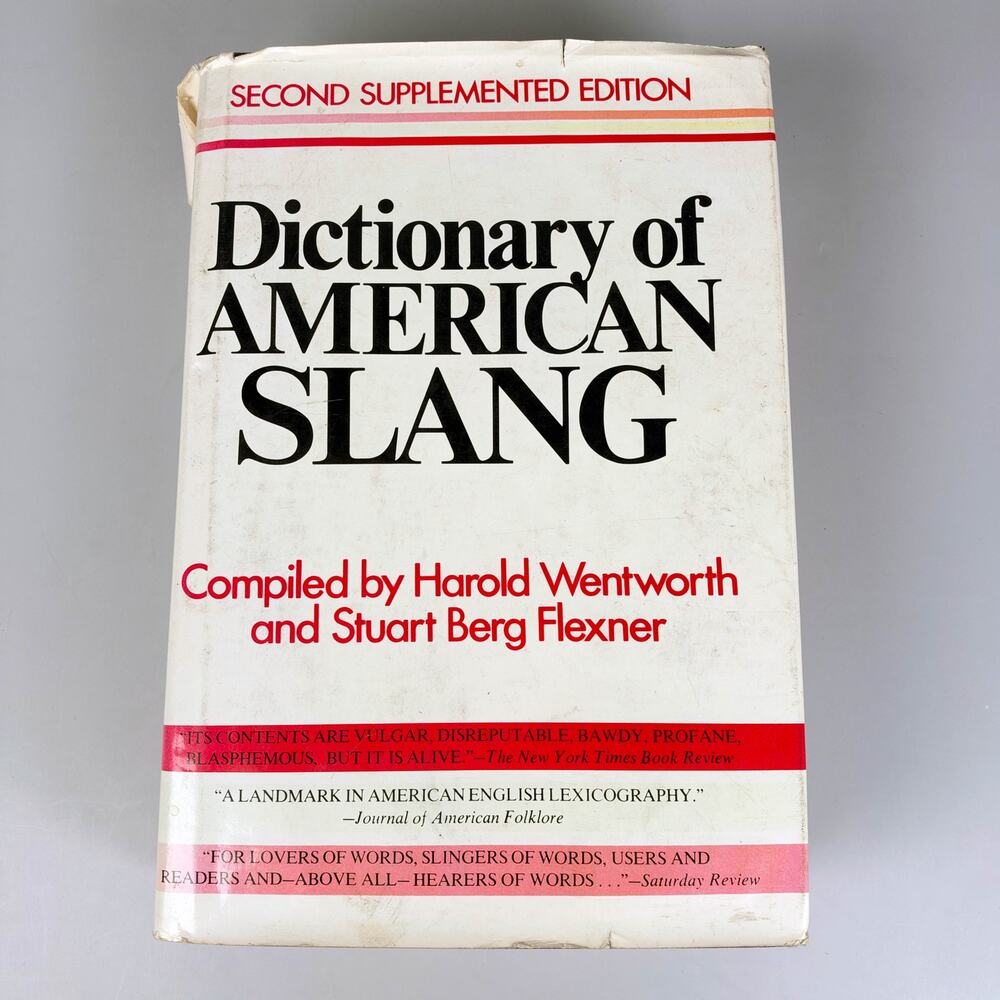 Dictionary of American Slang Wentworth and Flexner 1975 Hardcover Book
